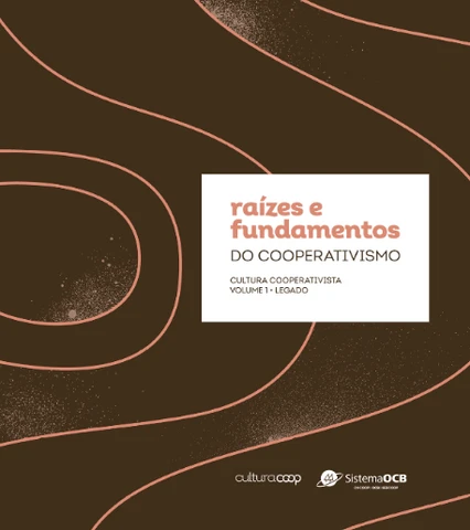 Sistema OCB lança livro Raízes e Fundamentos do Cooperativismo
