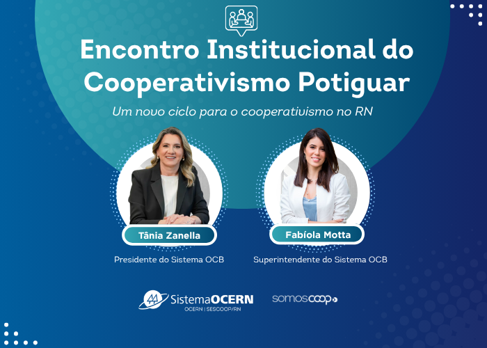 Vem aí o Encontro Institucional do Cooperativismo Potiguar